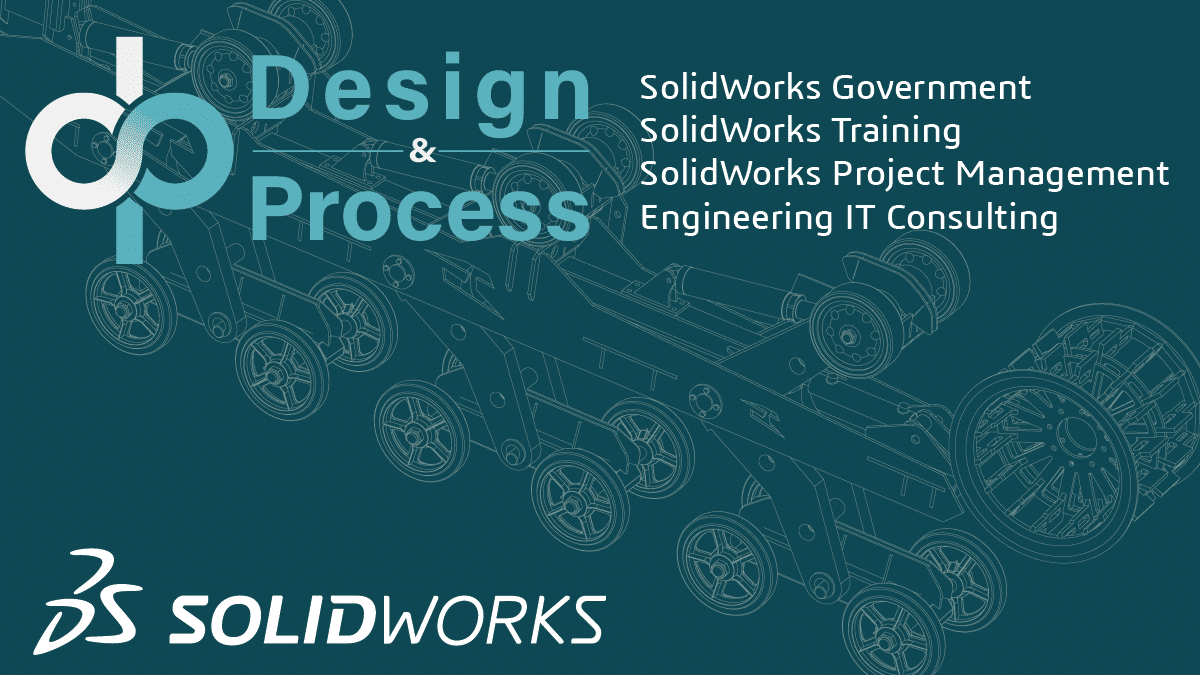 SOLIDWORKS 3D CAD | Design and Process