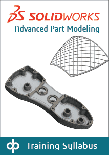 Select to download Solidworks Advanced Part Modeling training syllabus PDF